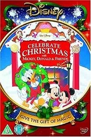 Poster of Celebrate Christmas With Mickey, Donald & Friends image size 500x750
