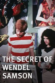 The Secret of Wendel Samson