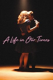 poster A Life in Our Times