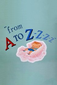 From A to Z-Z-Z-Z Poster