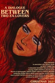 A Dialogue Between Two Ex-Lovers 2021 123movies