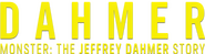 Logo of DAHMER - Monster: The Jeffrey Dahmer Story image size 2855x752
