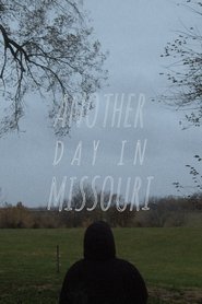 poster Another Day in Missouri
