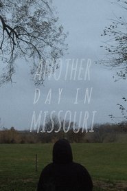 Another Day in Missouri