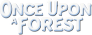 Logo of Once Upon a Forest image size 785x297