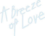Logo of A Breeze of Love image size 367x292