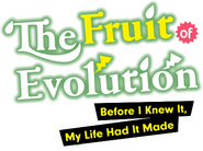 Logo of The Fruit of Evolution: Before I Knew It, My Life Had It Made image size 416x310