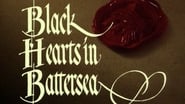 Black Hearts in Battersea  