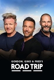 Poster of Gordon, Gino and Fred's Road Trip image size 680x1000