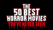 The 50 Best Horror Movies You've Never Seen wallpaper 