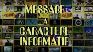 Message à caractère informatif  