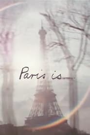 Paris Is…