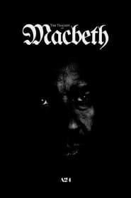 Film The Tragedy of Macbeth en streaming