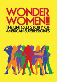 poster Wonder Women!: The Untold Story of American Superheroines