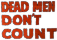 Logo of Dead Men Don't Count image size 546x389