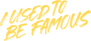 Logo of I Used to Be Famous image size 634x288