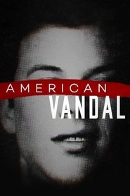Poster of American Vandal image size 530x795