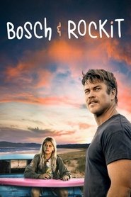 Bosch & Rockit 2022 Soap2Day