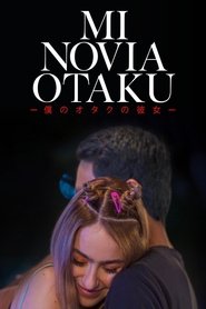 Mi novia otaku Película Completa 1080p [MEGA] [LATINO] 2023