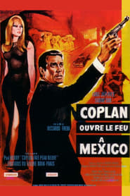 Voir film Coplan ouvre le feu à Mexico en streaming