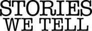Logo of Stories We Tell image size 751x257