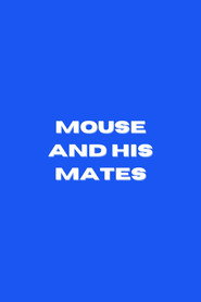 Mouse and His Mates