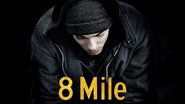 8 Mile wallpaper 