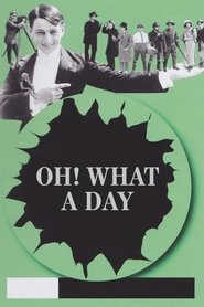 Poster of Oh! What a Day image size 1000x1500