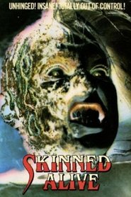 Poster of Skinned Alive image size 500x750