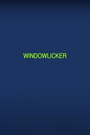 poster Windowlicker