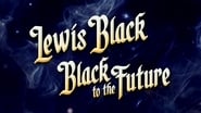 Lewis Black: Black to the Future wallpaper 