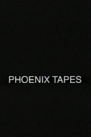 Phoenix Tapes