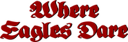 Logo of Where Eagles Dare image size 4602x1521