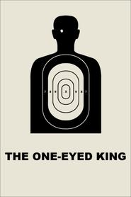 The One-Eyed King 2016 123movies