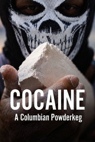 Cocaïne : la poudrière colombienne