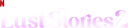 Logo of Lust Stories 2 image size 1272x283