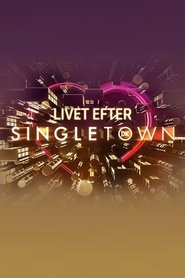 Livet efter Singletown