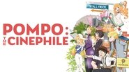 Backdrop of Pompo the Cinephile image size 3840x2160