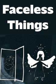 poster Faceless Things