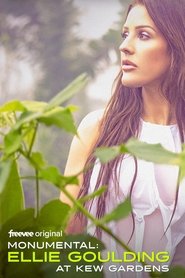 poster Monumental: Ellie Goulding at Kew Gardens