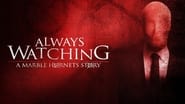 Always Watching: A Marble Hornets Story wallpaper 