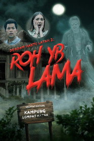 Dendam Hantu Latah 2: Roh YB Lama