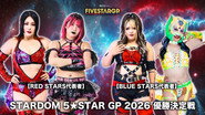 Stardom 5★STAR Grand Prix 2026 ~The Final~