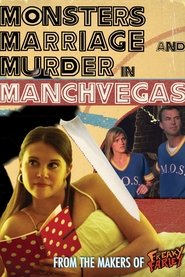 Poster of Monsters, Marriage and Murder in Manchvegas image size 1067x1600