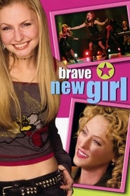 Brave New Girl 2004 123movies