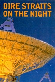 Poster of Dire Straits: On The Night image size 1000x1500