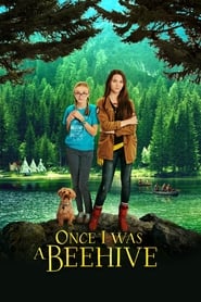 Once I Was a Beehive 2015 123movies