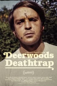 Deerwoods Deathtrap 2022 123movies