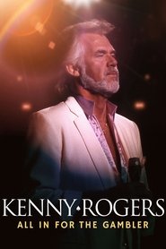 poster Kenny Rogers: All in for the Gambler
