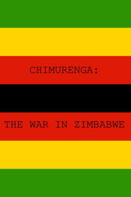 Chimurenga - The War in Zimbabwe